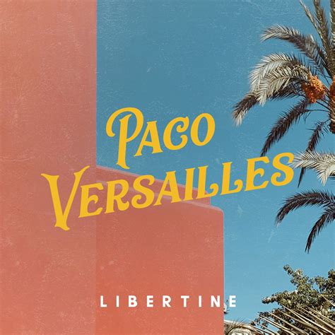 libertine versailles|Libertine